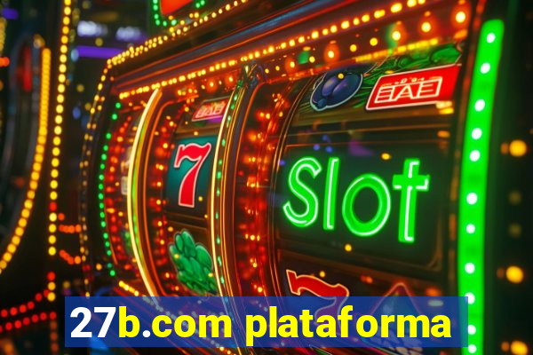 27b.com plataforma